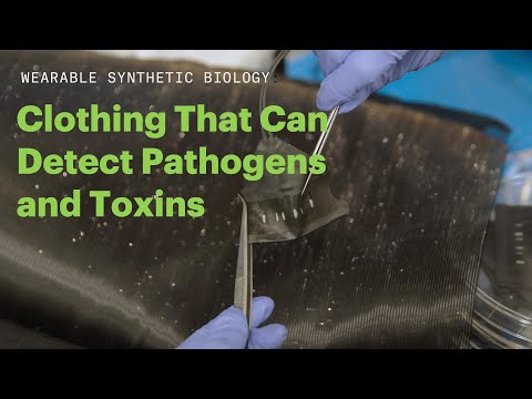 Wearable Synthetic Biology: Clothing that can detect pathogens and toxins